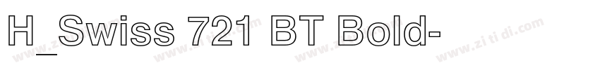 H_Swiss 721 BT Bold字体转换
